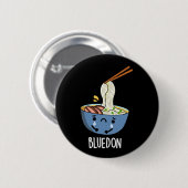 Blue-don Funny Udon Pun Dark BG Button (Vorne & Hinten)