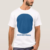 Blue Dot Proud T-Shirt (Vorderseite)