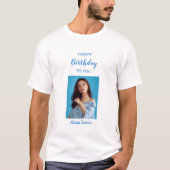 Blue Elegant Happy Birthday Foto T - Shirt (Vorderseite)