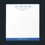 Blue Elegante Script Note from School Principal Notizblock<br><div class="desc">Blue Elegant Script Note From School Principal Notepad Leicht angepasst "From the desk of" Notizblock. Gutes Geschenk für die Schuldirektoren!</div>