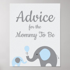 Blue Elephant Baby Shower Ratschläge für Mommy Sig Poster