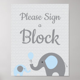 Blue Elephant Bitte unterzeichnen Sie eine Blocksi Poster