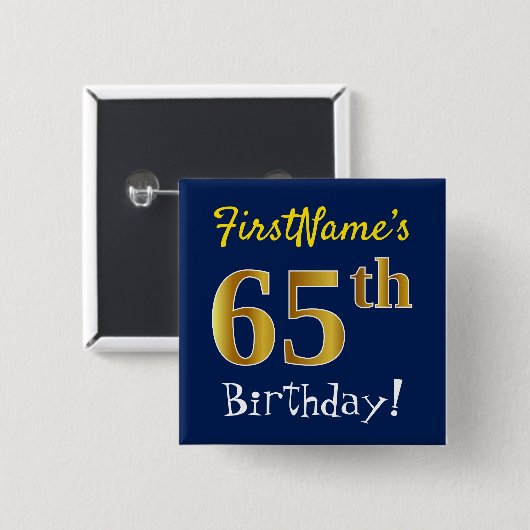 Blue, Falsch Gold 65th Birthday, With Custom Name Button (Vorne & Hinten)
