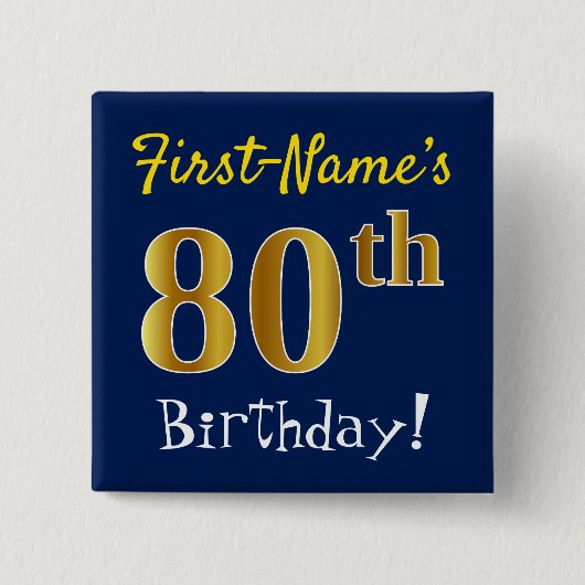Blue, Falsch Gold 80th Birthday, With Custom Name Button (Vorderseite)