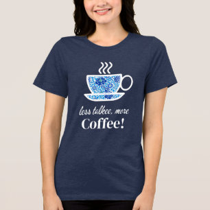 Blue Floral Coffee Cup mit einer spielerischen Bot Tri-Blend Shirt