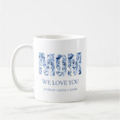 Blue Floral Moderne Typografie Chic Mama Wir Liebe Kaffeetasse (Links)