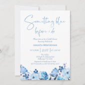 Blue Floral Something Blue Brautparty Einladung (Vorderseite)