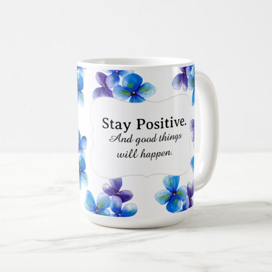 Blue flower coffee mug positive statement  kaffeetasse (VorderseiteRechts)