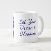 Blue flower Let your dream blossom mug Jumbo-Tasse (Vorderseite Rechts)