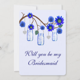 Blue Flowers Mason Jars Bridesmaid Card Einladung