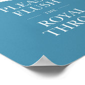 Blue Flush The Royal Throne Funny Bath Zeichen Poster (Ecke)