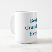 Blue Font Best Grandpa Ever  Kaffeetasse (Vorderseite Links)