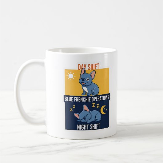 Blue Frenchie Day and Night Shift Funny Design Kaffeetasse (Links)
