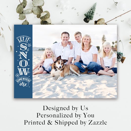 Blue Funny Let it Snow Beach Foto Weihnachten