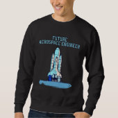 Blue Future Aerospace Engineer For Kids Space Shut Sweatshirt (Vorderseite)