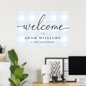 Blue Gingham First Birthday Welcome Sign Poster (Heimbüro)