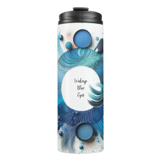 Blue Glam Eye Shadow Wakeup Vibes Thermosbecher (Vorderseite)