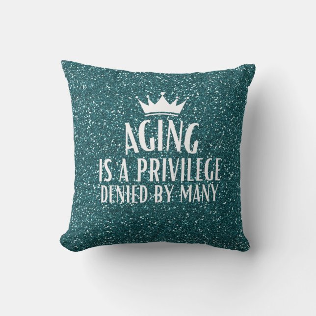 Blue Glitzer Age ist ein Privilege Quote Senior Kissen (Vorderseite)
