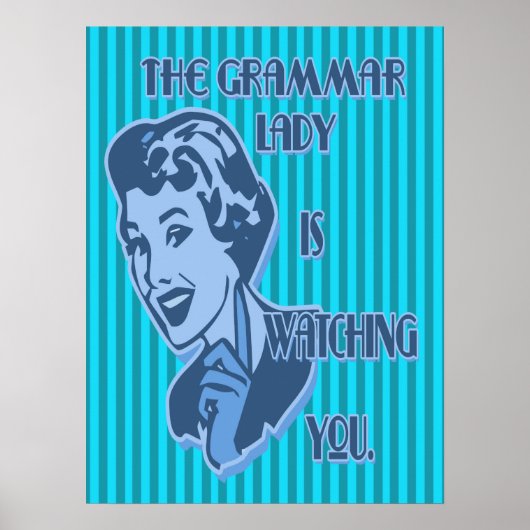 Blue Grammar Lady Watching Posters Poster (Vorne)