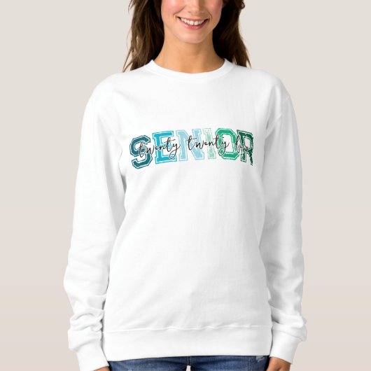 Blue Green Senior 2025 Typografie Sweatshirt (Vorderseite)