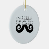 Blue Grey Black Funny Humor I Mustache Keramik Ornament (Rechts)