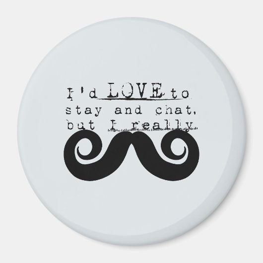 Blue Grey Black Funny Humor I Mustache Magnet (Vorne)