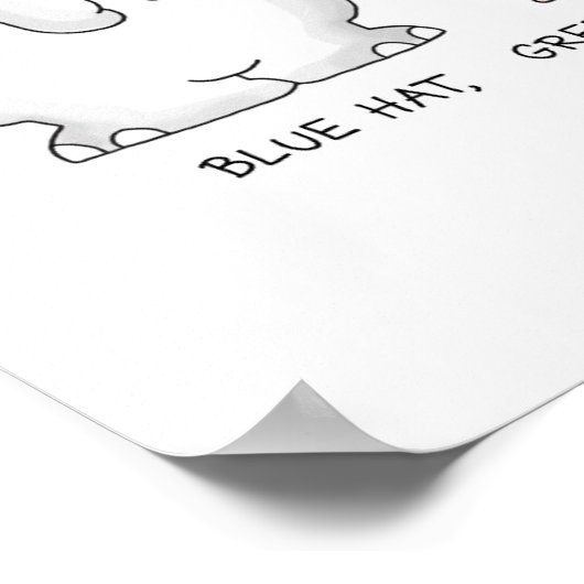 BLUE HAT, GREEN HAT, OOPS Poster von Sandra Boynto (Ecke)