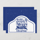Blue Have Yourself A Merry Little Christmas Script Postkarte (Vorne/Hinten)