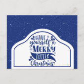 Blue Have Yourself A Merry Little Christmas Script Postkarte (Vorderseite)