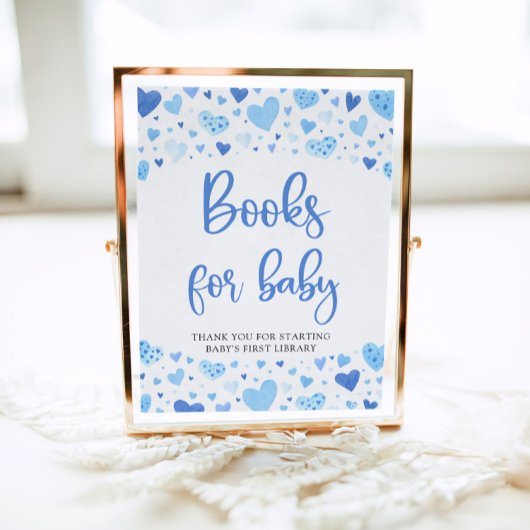 Blue Hearts Valentine Books for Baby Shooting Sign Poster
