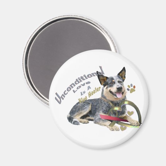Blue Heeler bedingungslose Liebe Magnet (Vorderseite/Rückseite)