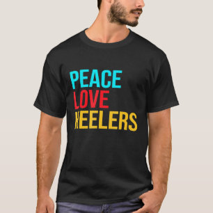 Blue Heeler Heeler Peace Liebe Heeler T-Shirt