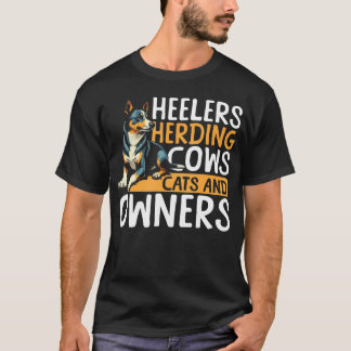 Blue Heeler Hüten Kühe Katzen Und Besitzer T-Shirt