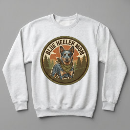 Blue Heeler Mutter Crewneck Cattle Dog Mutter Gesc Sweatshirt