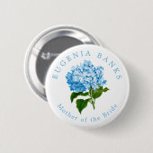 Blue Hydrangea Wedding Party Mutter von Bride Button (Vorne & Hinten)