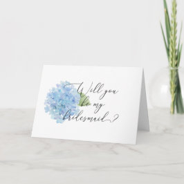 Blue Hydrangea Werden Sie meine Bridesmaid? Karte