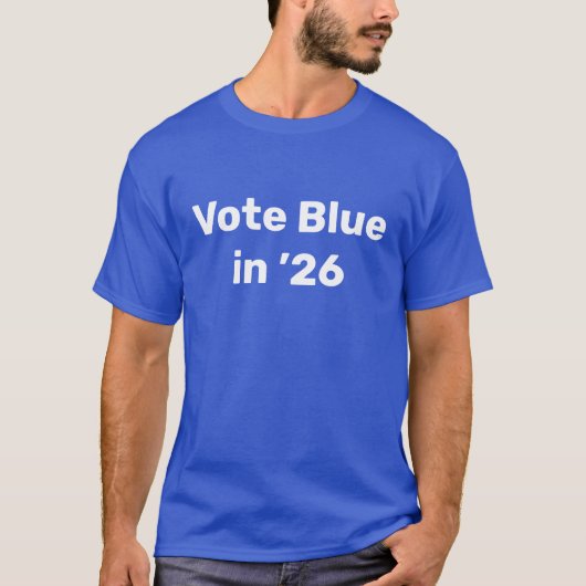 Blue im Jahr 2026 T-Shirt (Vorderseite)
