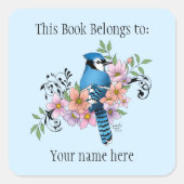 Blue Jay Spring Blumen Buchzeichen Quadratischer Aufkleber (Vorderseite)