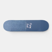 Blue Jeans und dein Text Skateboard (Horizontal)