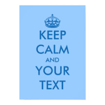 Blue KeepCalm-Plakate | Anpassbare Vorlage