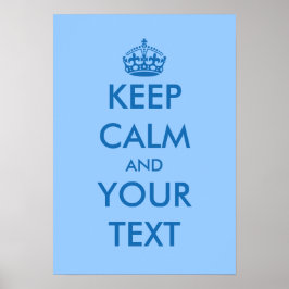 Blue KeepCalm-Plakate | Anpassbare Vorlage Poster