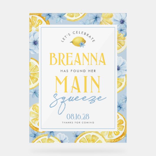 Blue Lemon Main Squeeze Acrylic Begrüßungszeichen Acrylschild (Vorderseite)
