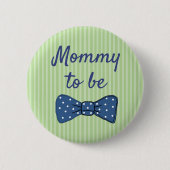 Blue Mama zu Bow Krawatte Baby Showbutton Button (Vorderseite)