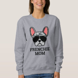 Blue Merle French Bulldog Frenchie Dog Mama Sweatshirt