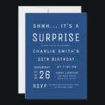 Blue Modern Simple Typografie Überraschung Geburts Einladung<br><div class="desc">Moderne und minimale Typografie Spaß Erwachsene Überraschung Geburtstagseinladung in Navy,  Blau und Weiß,  großartig für 21,  30.,  40.,  50.,  60.,  70.,  80.,  90. oder jedes andere Alter einfache Geburtstagsfeier,  Überraschungs-Party,  oder andere Gelegenheiten! Stellen Sie es mit Ihren eigenen Text- und Party-Informationen ein.</div>