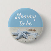 Blue Mommy to be Baby Starfish Showbutton Button (Vorderseite)