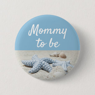 Blue Mommy to be Baby Starfish Showbutton Button