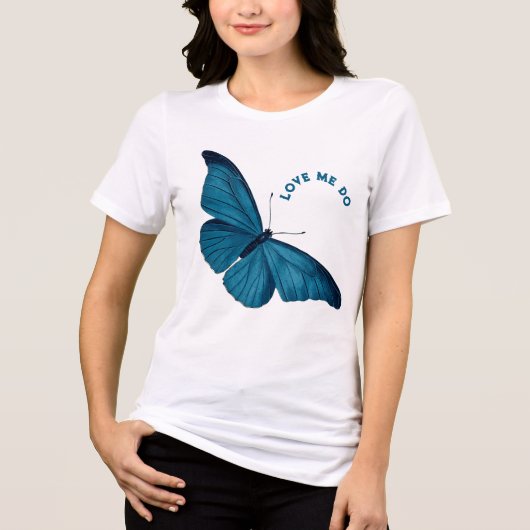 Blue Morpho Butterfly Liebe Do Tri-Blend Shirt (Vorderseite)