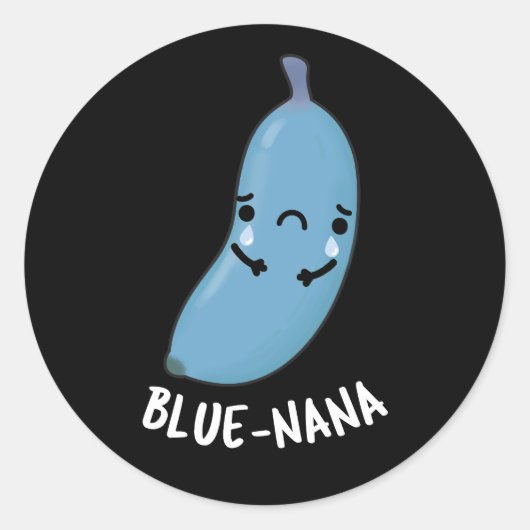 Blue-nana Funny Banana Pun Dark BG Runder Aufkleber (Vorderseite)