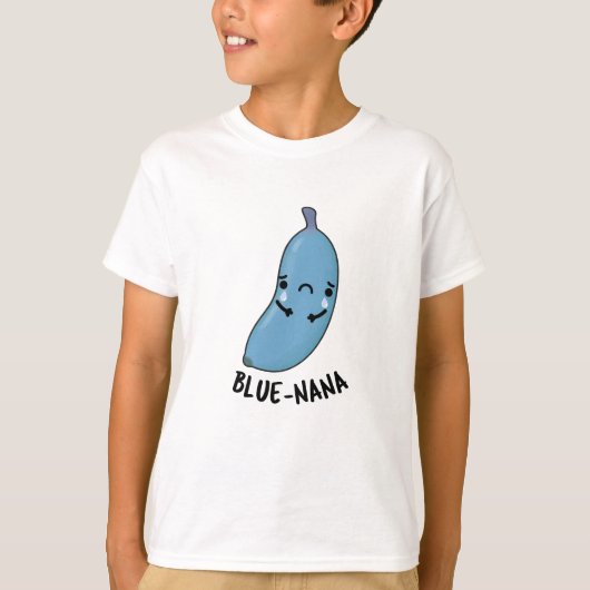 Blue-nana Funny Banana Pun T-Shirt (Vorderseite)